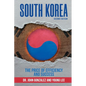 South Korea: : The Price of Efficiency and Success - Paperback