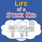 Life of a Stick Kid - Paperback