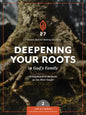 Deepening Your Roots in God's Family: Strengthened in the Faith as You Were Taught - Paperback