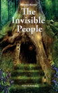The Invisible People: In the Magical World of Nature - Hardcover