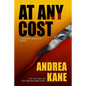 At Any Cost: A Forensic Instincts Novel - Hardcover