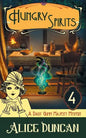 Hungry Spirits: A Historical Cozy Mystery - Paperback