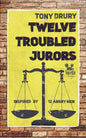 Twelve Troubled Jurors - Paperback