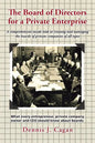 The Board of Directors for a Private Enterprise - Paperback
