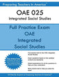 OAE 025 Integrated Social Studies: OAE 025 Integrated Social Studies Ohio Assessments for Educators - Paperback