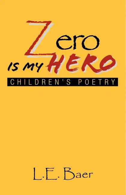 Zero Is My Hero - Paperback