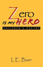 Zero Is My Hero - Paperback