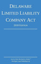 Delaware Limited Liability Company Act; 2018 Edition - Paperback