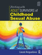 Working with Adult Survivors of Childhood Sexual Abuse - Paperback