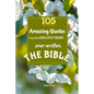105 Amazing Quotes from the Greatest Book ever Written THE BIBLE: The Coolest Bestseller Book ever, for devotion, wisdom and bible study of scriptures - Paperback