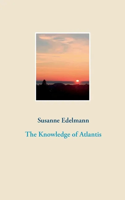 The Knowledge of Atlantis - Paperback