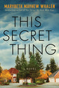 This Secret Thing - Paperback