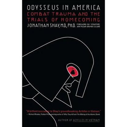 Odysseus in America: Combat Trauma and the Trials of Homecoming - Paperback