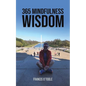 365 Mindfulness Wisdom - Paperback