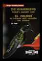 The Hummingbird/El Colibri: The World's Smallest Bird/El Pajaro Mas Pequeno del Mundo - Paperback