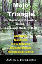 Mojo Triangle: Birthplace of Country, Blues, Jazz and Rock 'n' Roll - Paperback