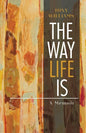 The Way Life Is: A Memoir - Paperback