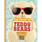 The Story of Teddy Bears - Hardcover