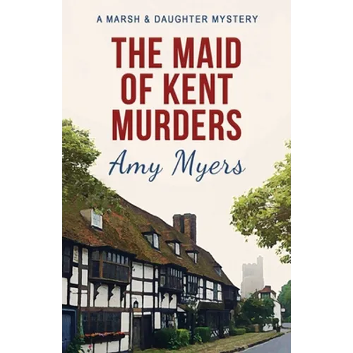 The Maid of Kent Murders - Paperback
