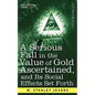 A Serious Fall in the Value of Gold Ascertained: And Its Social Effects Set Forth - Paperback
