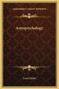 Astropsychology - Hardcover