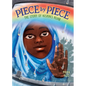 Piece by Piece: The Story of Nisrin's Hijab: A Graphic Novel - Paperback