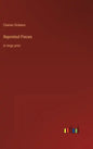 Reprinted Pieces: in large print - Hardcover
