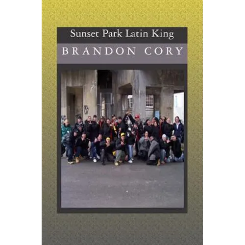 Sunset Park Latin King - Paperback