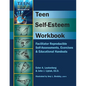 Teen Self-Esteem Workbook: Facilitator Reproducible Self-Assessments, Exercises & Educational Handouts - Spiral