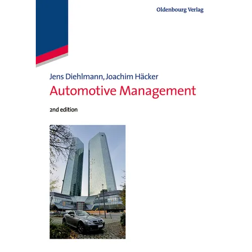 Automotive Management: Navigating the Next Decade of Auto Industry Transformation - Paperback