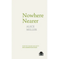 Nowhere Nearer - Paperback