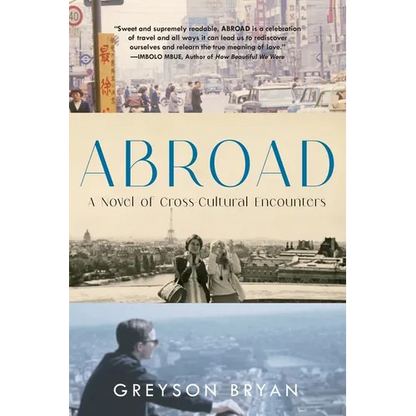 Abroad: A Novel of Cross-Cultural Encounters - Paperback