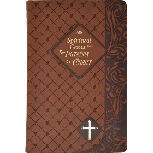 Spiritual Gems from the Imitation of Christ - Imitation Leather
