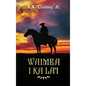 Waimea I Ka La'i - Hardcover