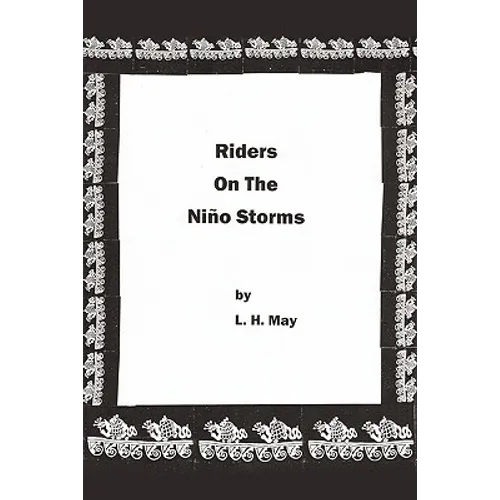 Riders On The Niño Storms - Paperback