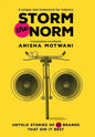 Storm the Norm: Untold Stories of 20 Brands that Did it Best - Hardcover