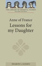 Anne of France: Lessons for My Daughter - Paperback