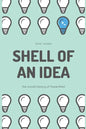 Shell of an Idea: The Untold History of PowerShell - Paperback