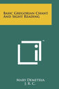 Basic Gregorian Chant And Sight Reading - Paperback