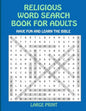 Religious Word Search Book for Adults: Have Fun and Learn the Bible Large Print - Paperback