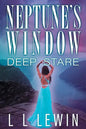 Neptune's Window: Deep Stare - Paperback