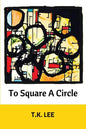 To Square a Circle - Paperback
