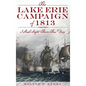 The Lake Erie Campaign of 1813: I Shall Fight Them This Day - Hardcover