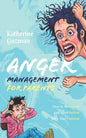Anger Management for Parents: How to Be Calmer and More Patient With Your Children - Paperback