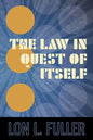 The Law in Quest of Itself - Paperback
