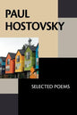 Paul Hostovsky: Selected Poems - Paperback
