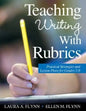 Teaching Writing With Rubrics: Practical Strategies and Lesson Plans for Grades 2-8 - Paperback