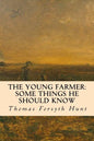 The Young Farmer: Some Things He Should Know - Paperback
