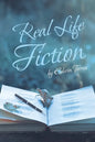Real Life Fiction - Paperback