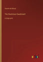 The Illustrious Gaudissart: in large print - Paperback